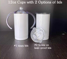 Load image into Gallery viewer, 12oz Sippy Cup/Sublimation Sippy cup

